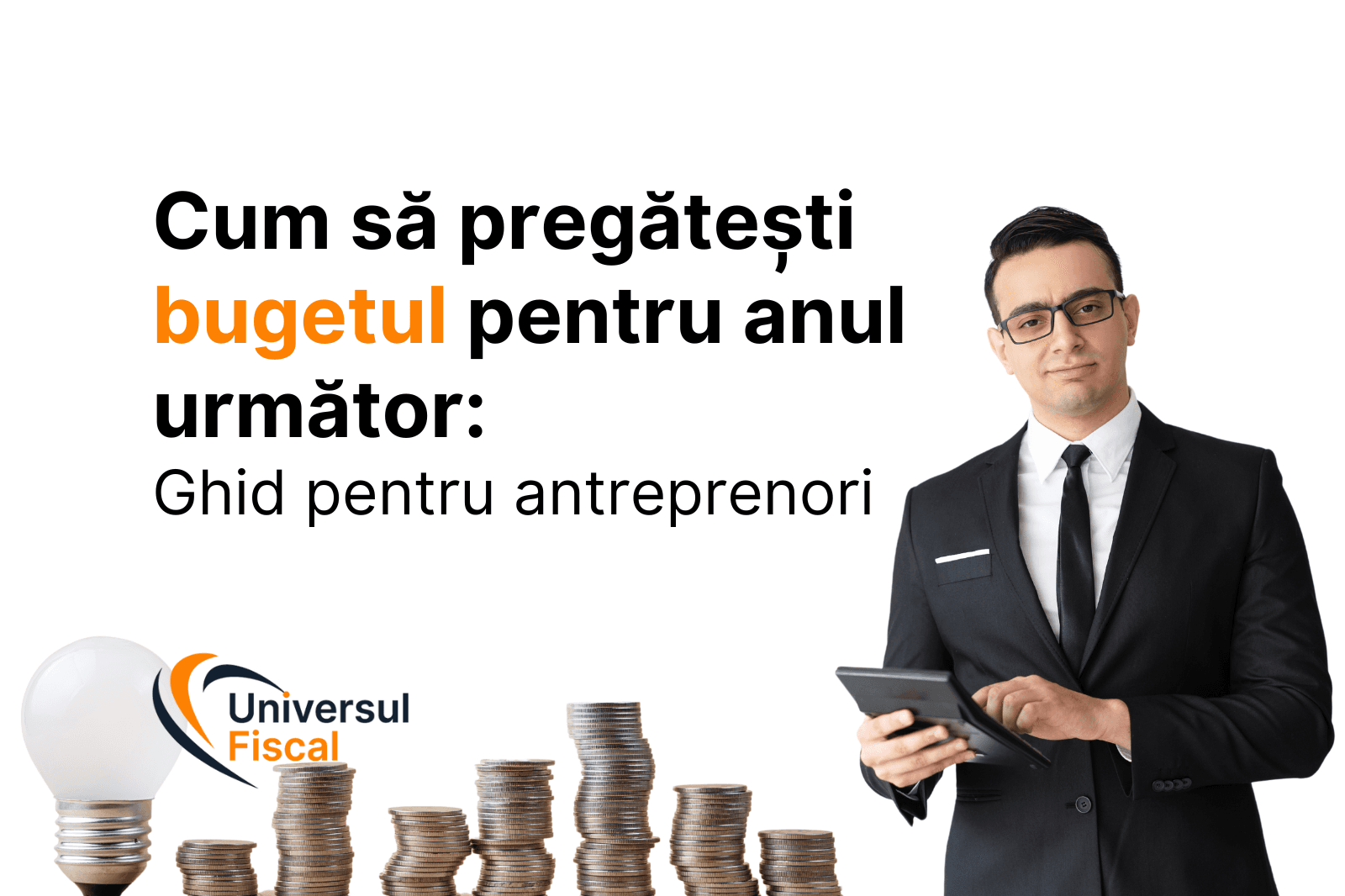 Cum să pregătești bugetul pentru anul următor: Ghid pentru antreprenori