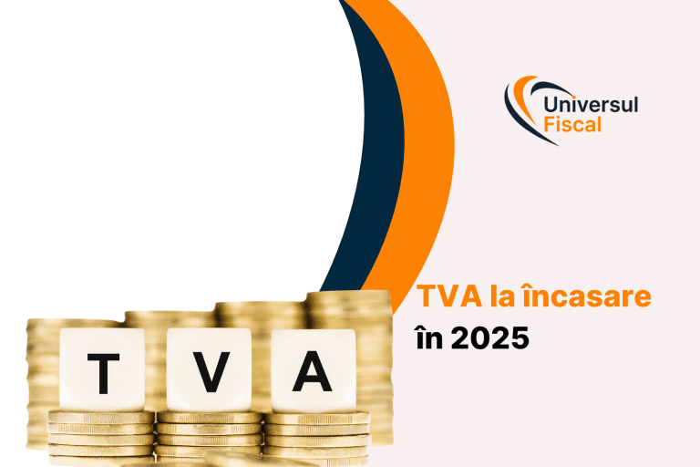 TVA la încasare în 2025: merită să optezi pentru acest sistem?