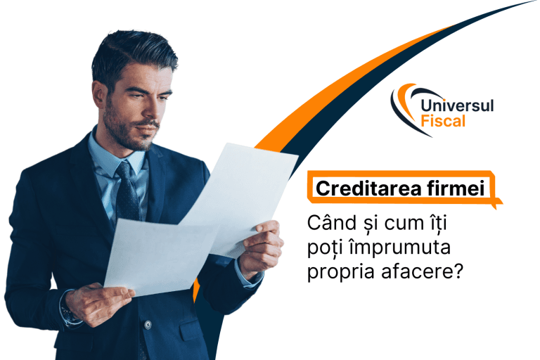 Creditarea firmei: Când și cum îți poți împrumuta propria afacere?