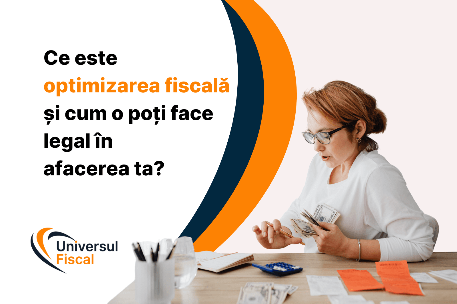 Ce este optimizarea fiscală și cum o poți face legal în afacerea ta?