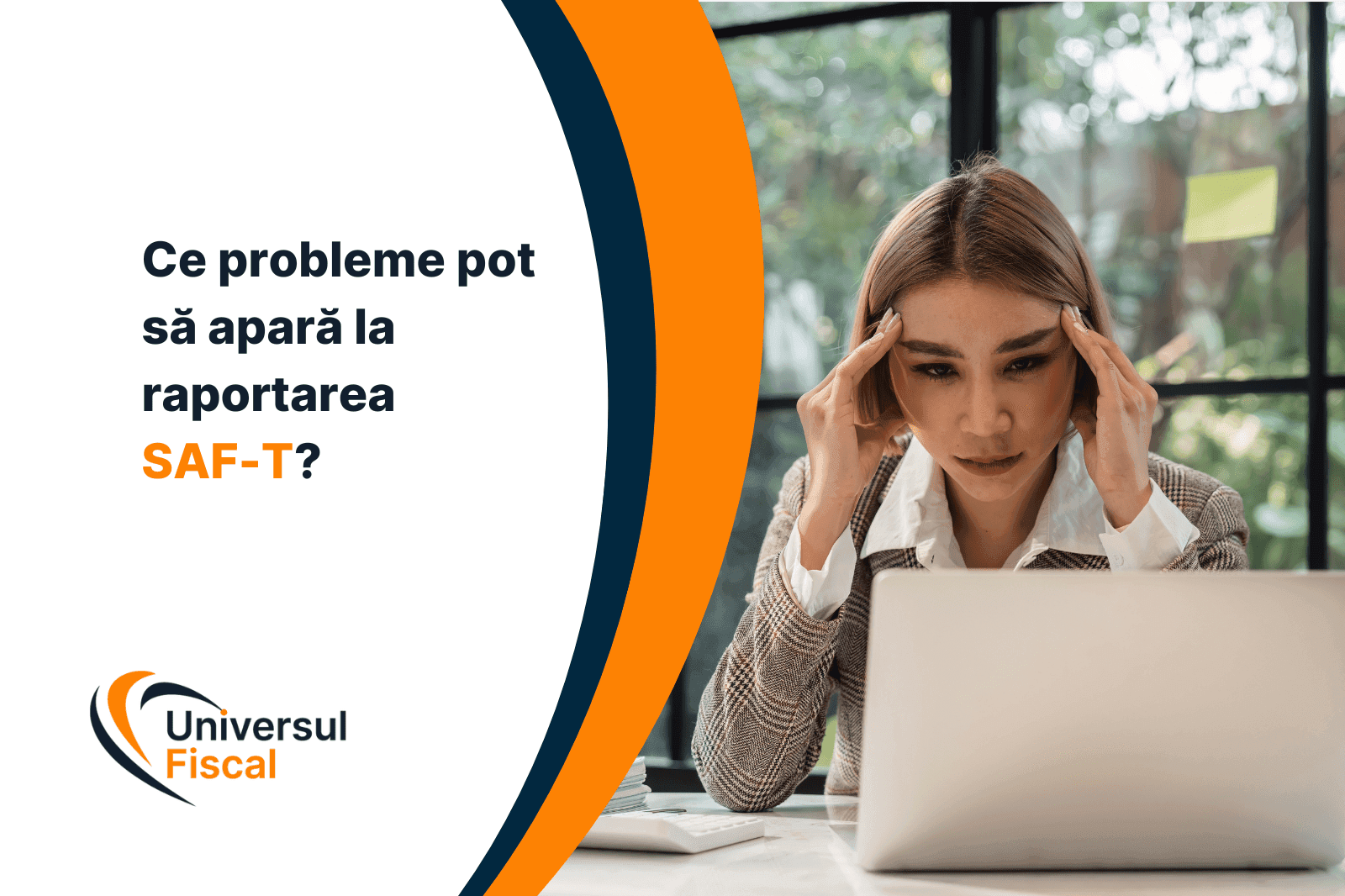 Ce probleme pot să apară la raportarea SAF-T?